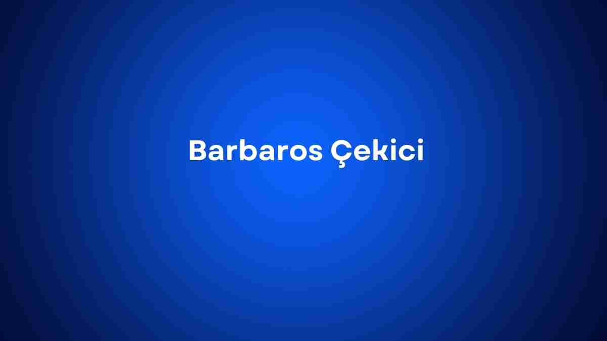 Barbaros Çekici