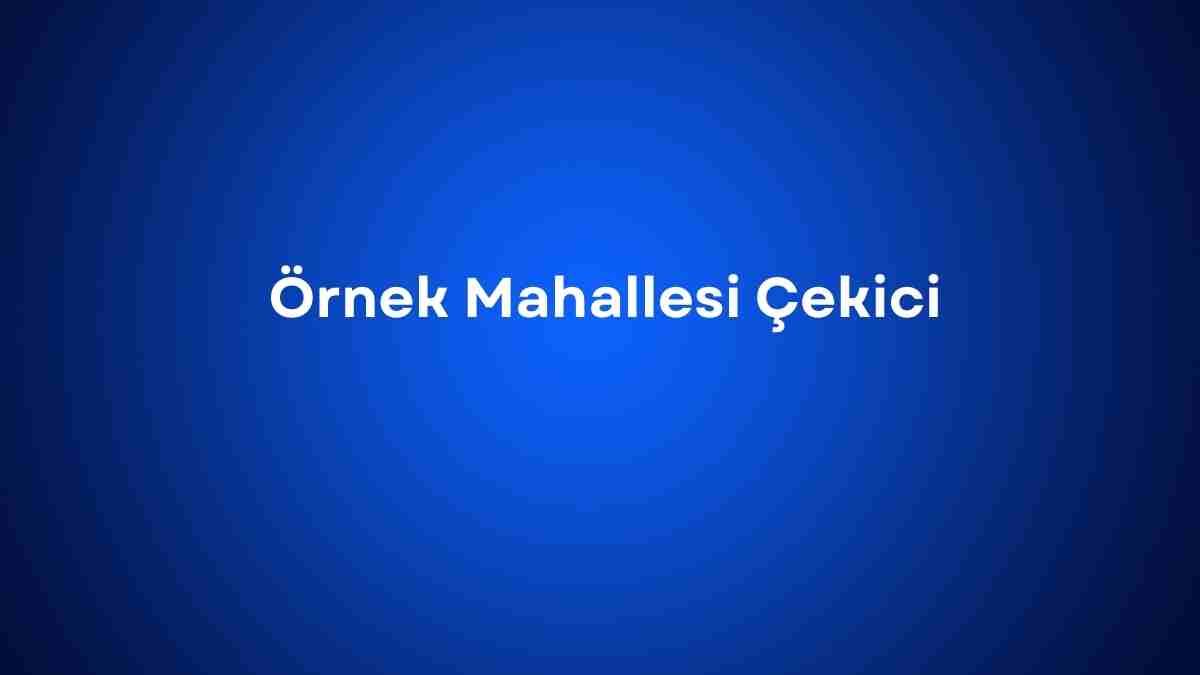 Örnek Mahallesi Çekici